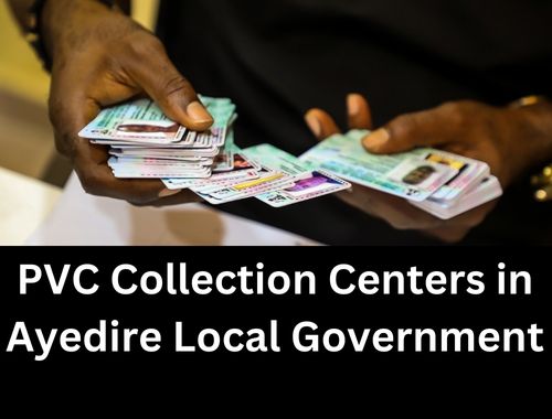 List of PVC Collection Centres in Ayedire Local Government