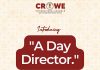 Crowe International Schools: Introducing "A Day Director"